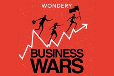Business Wars by Wondery